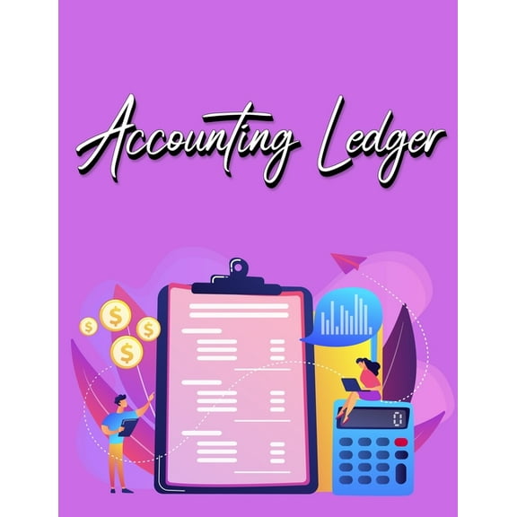 Accounting Ledger Book: Simple Accounting Ledger for Bookkeeping - Big Size - 120 Pages, (Paperback)