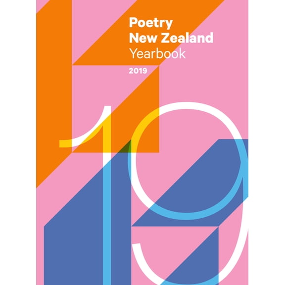 Poetry New Zealand Yearbook: Poetry New Zealand Yearbook 2019 (Paperback)