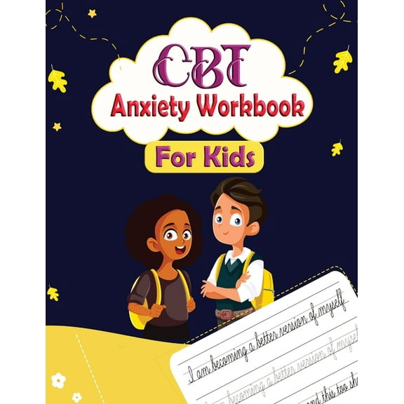CBT Anxiety Workbook for Kids: Mindful Affirmations and Activities For kids, (Paperback)