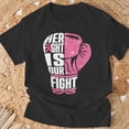 thumbnail image 3 of Her Fight Is Our Fight Breast Cancer Awareness Boxing Glove TShirt, 3 of 6