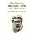 thumbnail image 1 of Pre-Owned The Ether Dome and Other Poems: New and Selected (1979-1991) (Hardcover) 0811211843 9780811211840, 1 of 1