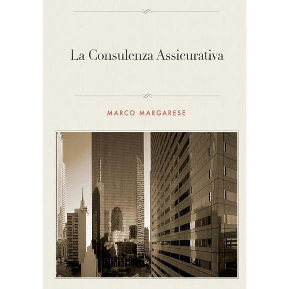 La Consulenza Assicurativa, (Paperback)