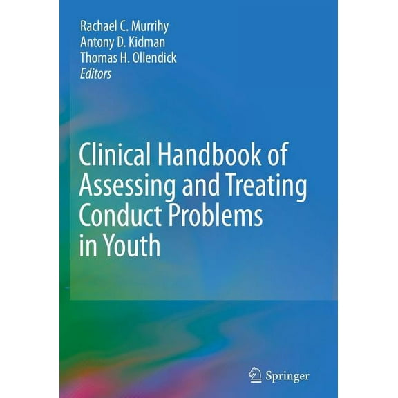 Clinical Handbook of Assessing and Treating Conduct Problems in Youth, (Paperback)