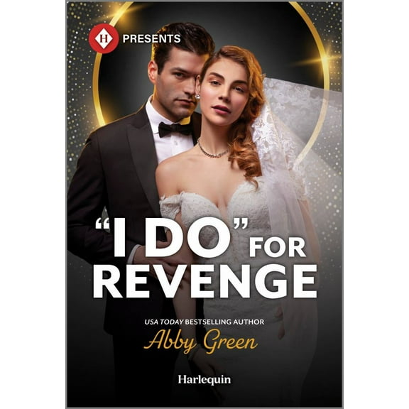 Abby Green: I Do for Revenge (Paperback)