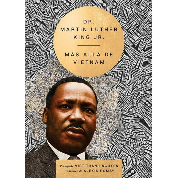 Essential Speeches of Dr. Mlk Jr. Beyond Vietnam  Más Allá de Vietnam, (Paperback)