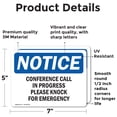 thumbnail image 2 of (2 Pack) Conference Call In Progress Please Knock OSHA Notice Sign, 2 of 7