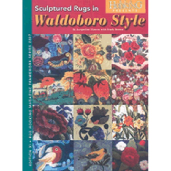 Sculptured Rugs in Waldoboro Style (Paperback) by Jacqueline Hansen, Trudy Brown