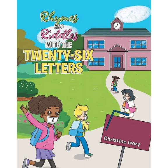 Rhymes and Riddles with the Twenty-Six Letters (Paperback)