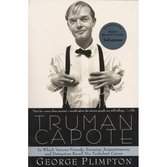 Truman Capote : In Which Various Friends, Enemies, Acquaintences and Detractors Recall His Turbulent Career (Paperback)