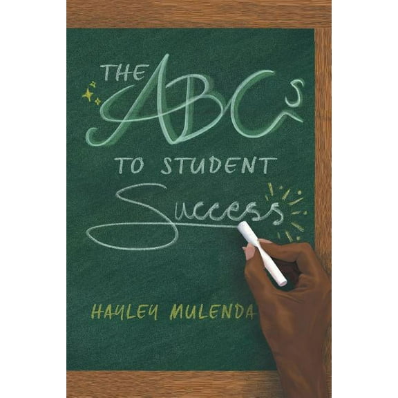The ABCs to Student Success, (Paperback)