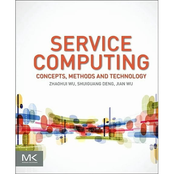 Service Computing: Concept, Method and Technology, (Hardcover)