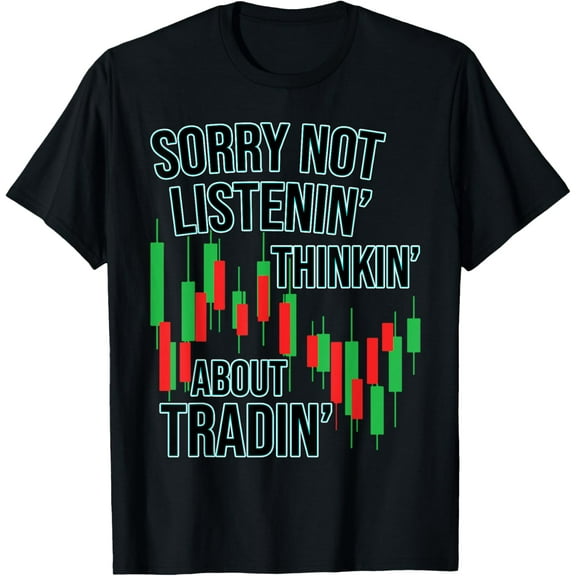 Funny Day Trading Quote Stock Market Gifts T-ShirtMen and women, White Black T-shirt, size: Extra large S-4XL