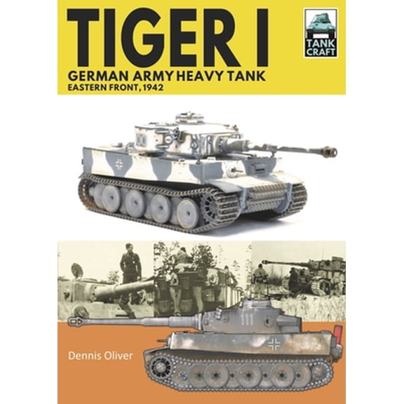 Pre-Owned Tiger I, German Army Heavy Tank: Eastern Front, 1942 (Paperback) 1399018086 9781399018081