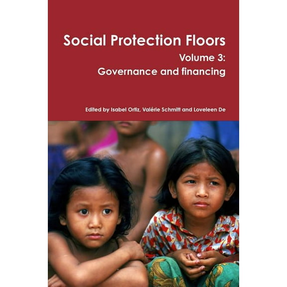 Social Protection Floors Volume 3 (Paperback)