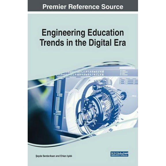 Engineering Education Trends in the Digital Era, (Hardcover)
