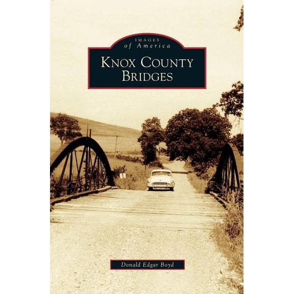 Knox County Bridges (Hardcover)