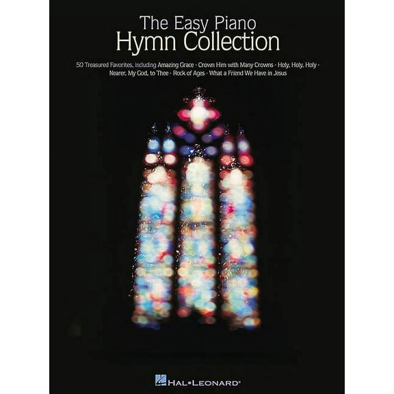 Easy Piano (Hal Leonard) The Easy Piano Hymn Collection 50 Classic Hymns for Worship and Church Easy Piano Sheet Music Songbook for Beginners and, (Paperback)