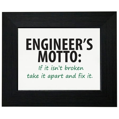 Engineer Motto. If Not Broken Take Apart Fix Framed Print Poster Wall or Desk Mount Options