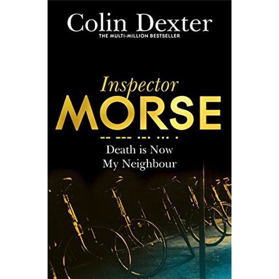 Death Is Now My Neighbour