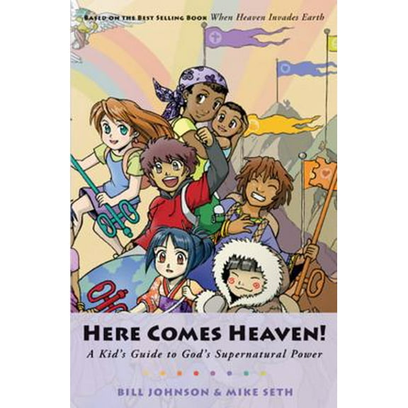 Pre-Owned Here Comes Heaven: A Kid's Guide to God's Supernatural Power (Paperback) 0768425026 9780768425024