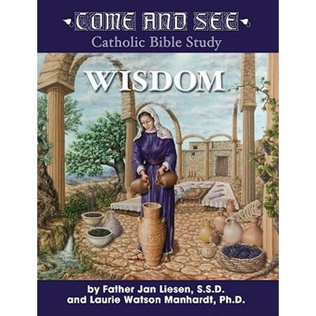 Come And See Christmas Song Come and See Wisdom : Wisdom of the Bible - Job, Psalms, Proverbs, Ecclesiastes, Song of Solomon, Wisdom and Sirach ()