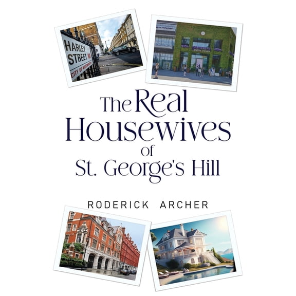 The Real Housewives of St George's Hill, (Paperback)