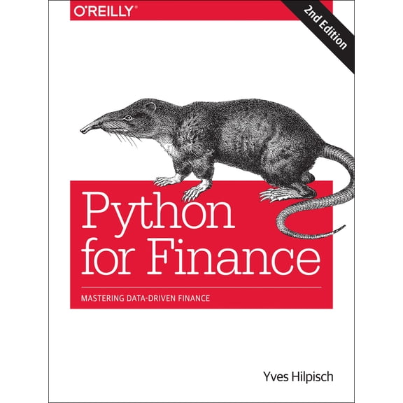 Pre-Owned Python for Finance: Mastering Data-Driven Finance (Paperback) 1492024333 9781492024330
