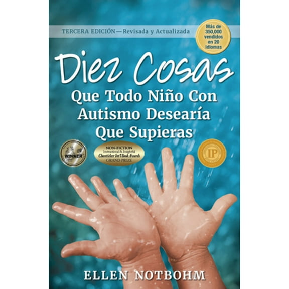 Pre-Owned Diez Cosas Que Todo Niño Con Autismo Desearía Que Supieras / Ten Things Every Child with Autism Wishes You Knew (Paperback) 1949177092 9781949177091