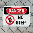 thumbnail image 5 of (2 Pack) No Step OSHA Danger Sign 10 Inch X 7 Inch Indoor / Outdoor Rust-Free Aluminum Metal Signs for Workplace, Workshop, and Construction Site, Made in the USA, 5 of 8