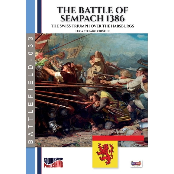 The battle of Sempach 1386, (Paperback)