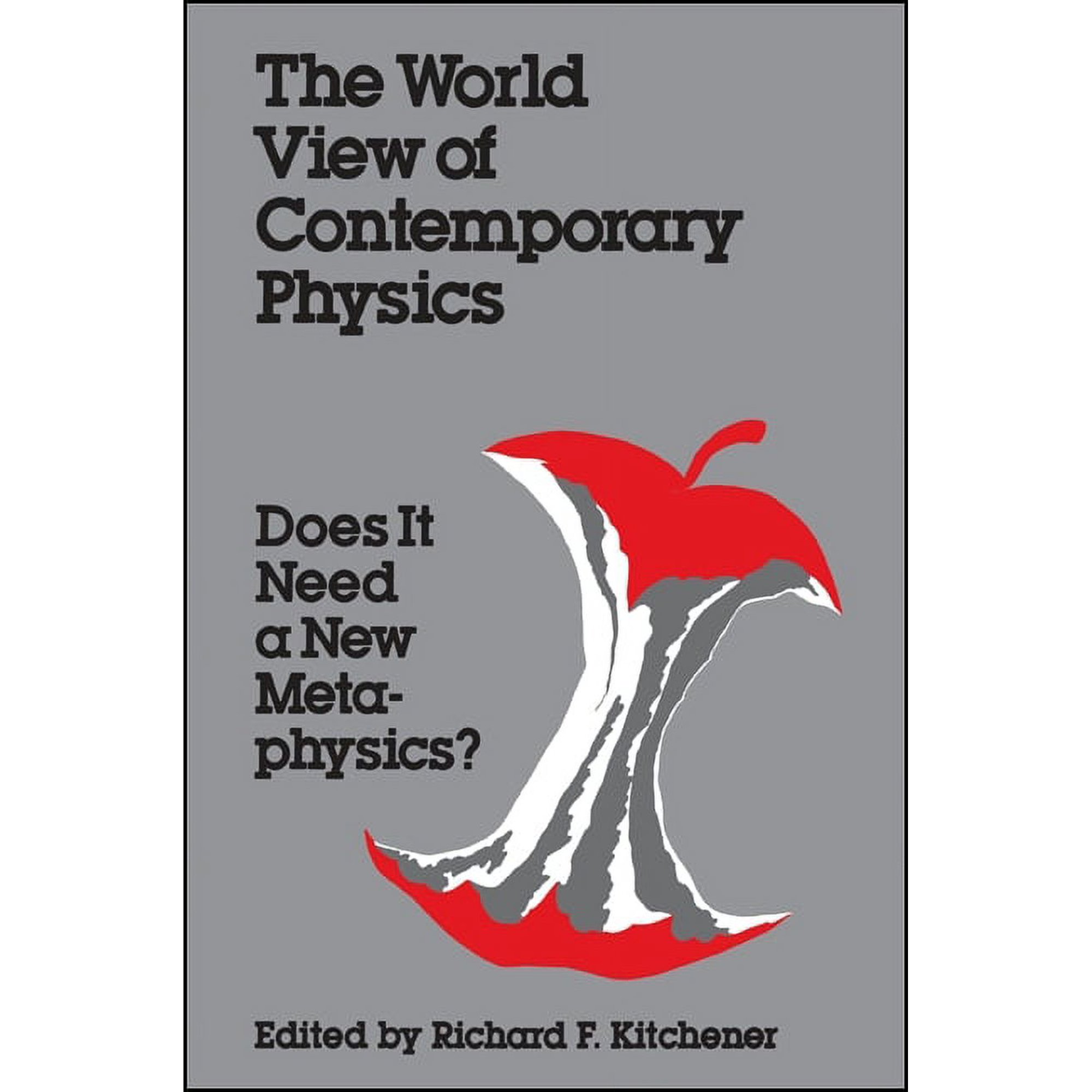 The World View of Contemporary Physics: Does It Need a New Metaphysics? (Paperback)