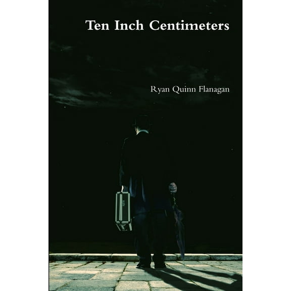 Ten Inch Centimeters (Paperback)