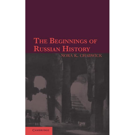 The Beginnings of Russian History, (Paperback)