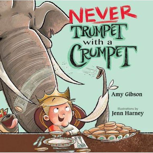 Pre-Owned Never Trumpet with a Crumpet 9781629793047