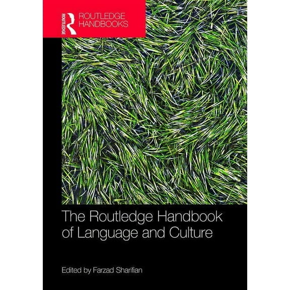 Routledge Handbooks in Linguistics The Routledge Handbook of Language and Culture, (Paperback)