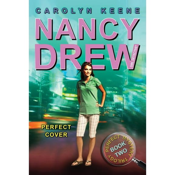 Nancy Drew (All New) Girl Detective Perfect Cover: Book Two in the Perfect Mystery Trilogy, Book 31, (Paperback)