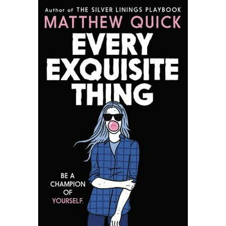 Every Exquisite Thing (Best Things To Hump For A Girl)