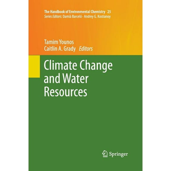 Handbook of Environmental Chemistry Climate Change and Water Resources, Book 25, (Paperback)