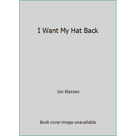 Pre-Owned I Want My Hat Back (Paperback) 1338283553 9781338283556