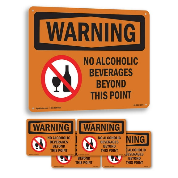 No Alcoholic Beverages Beyond This Point OSHA WARNING Rigid Plastic Sign 18 Inch x 12 Inch - 5 Pack