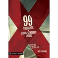 thumbnail image 1 of Pre-Owned 99 Thoughts on Jesus-Centered Living (Paperback) 0764484540 9780764484544, 1 of 1