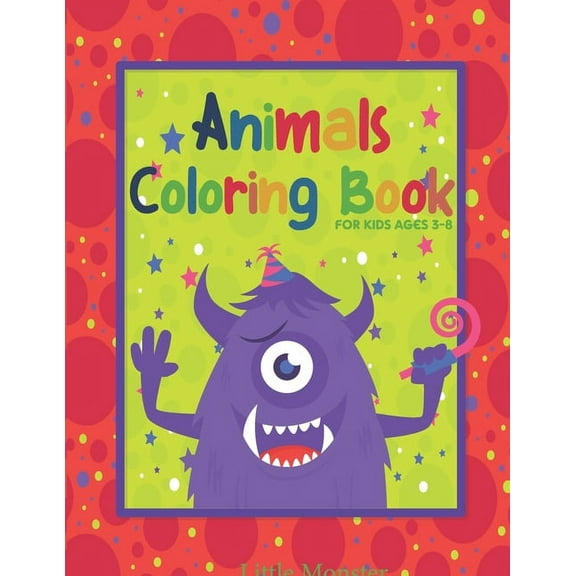 Animals colouring books: For kids & toddlers - activity books for preschooler - coloring book for Boys, Girls, Fun, ...