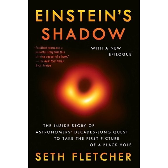 Pre-Owned Einstein's Shadow: The Inside Story of Astronomers' Decades-Long Quest to Take the First Picture of a Black Hole Paperback