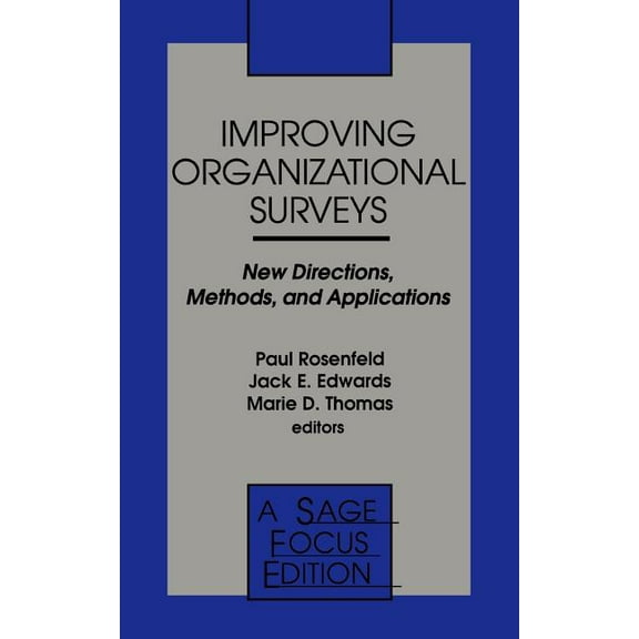 Sage Focus Editions Improving Organizational Surveys: New Directions, Methods, and Applications, Book 158, (Paperback)