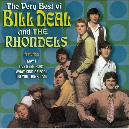 Very Best of Bill Deal & the Rhondells (Deal With The Bandits Best Reward)