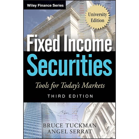 Wiley Finance Fixed Income Securities: Tools for Today's Markets, University Edition, Book 626, (Paperback)