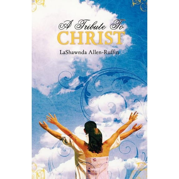 A Tribute to Christ, (Paperback)