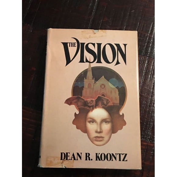 La Vision par Koontz, Dean R