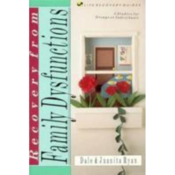 Pre-Owned Recovery from Family Dysfunctions (Life Recovery Guides) (Paperback) 0830811516 9780830811519