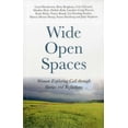 thumbnail image 1 of Pre-Owned Wide Open Spaces: Women Exploring Call Through Stories and Reflections (Paperback) 1846945631 9781846945632, 1 of 2